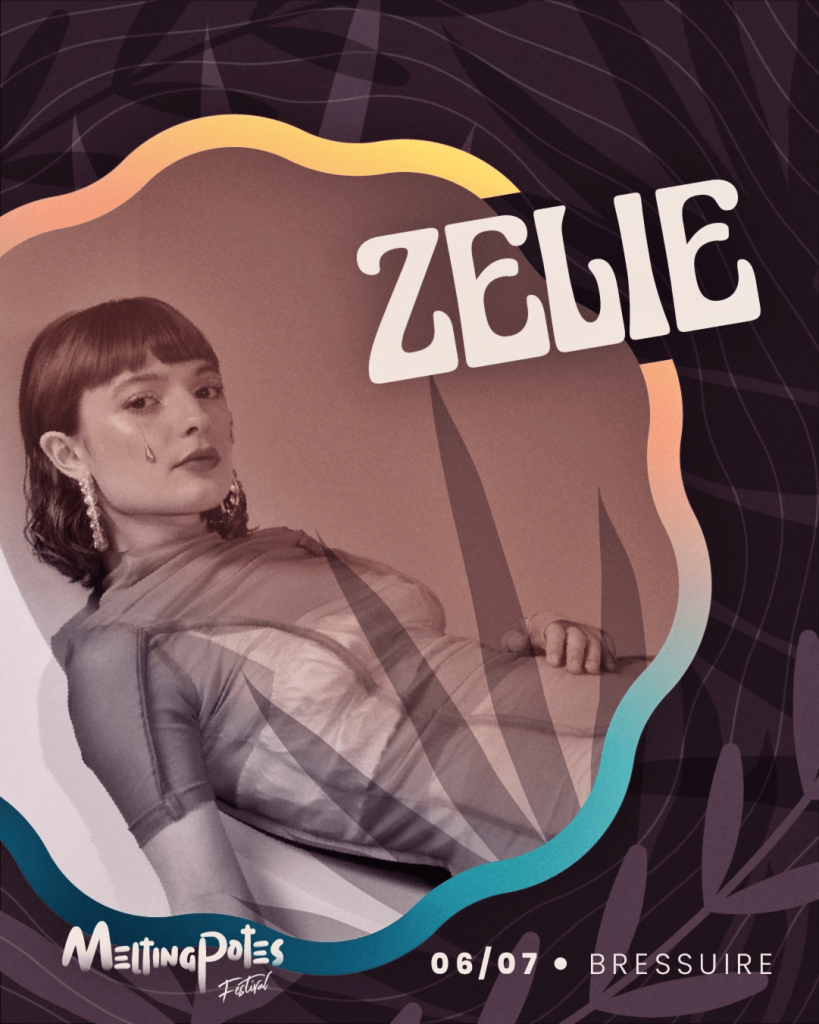 Zélie sera présente au festival Melting Potes